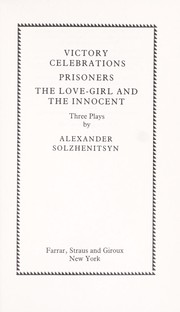 Cover of: Victory celebrations ; Prisoners ; The love-girl and the innocent: three plays