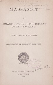Cover of: Massasoit: a romantic story of the Indians of New England