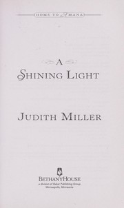 A shining light by Judith Miller