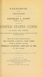 Cover of: Catalogue of the collection of the late Charles L. Flint ...