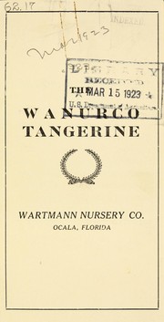 Cover of: The Wanurco tangerine | Wartmann Nursery Co
