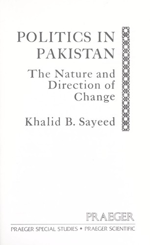 Politics In Pakistan By Sayeed, Khalid B. | Open Library