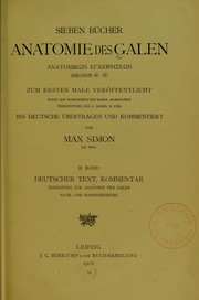 Cover of: Sieben Bucher Anatomie des Galen: ... zum ersten Male veroffentlicht nach den Handschriften einer arabischen ubersetzung des 9. Jahrh. n. Chr