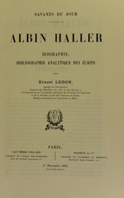 Cover of: Albin Haller, biographie, bibliographie analytique des ©♭crits by Ernest Lebon