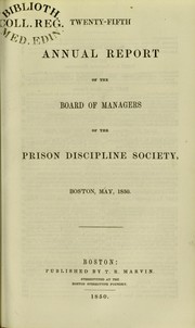 Twenty-fifth annual report of the Board of Managers of the Prison Discipline Society, Boston, May, 1850 by Prison Discipline Society