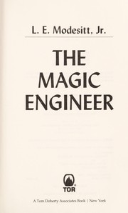 Cover of: The magic engineer by L. E. Modesitt, Jr.