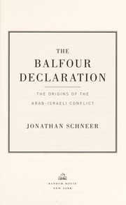Cover of: The Balfour Declaration: the origins of the Arab-Israeli conflict