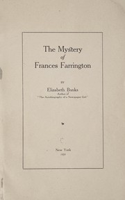 Cover of: The mystery of Frances Farrington by Banks, Elizabeth L.