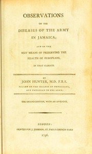 Cover of: Observations on the diseases of the army in Jamaica: and on the best means of preserving the health of Europeans, in that climate