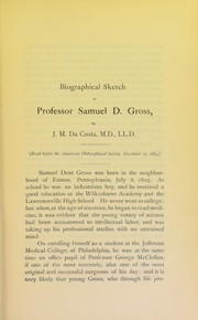 Biographical sketch of Professor Samuel D. Gross by Jacob Mendez Da Costa