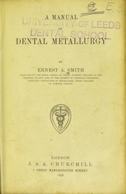 Cover of: A manual on dental metallurgy