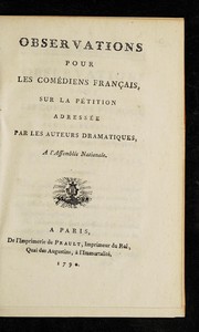 Observations pour les come diens franc ʹais, sur la pe tition adresse e par les auteurs dramatiques, a l'Assemble e nationale by Franc ʹois Rene . Mole 