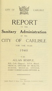 Cover of: [Report 1940] by Carlisle (England). City Council