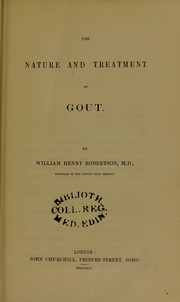 Cover of: The nature and treatment of gout