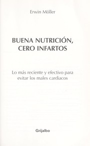 Buena nutricio n, cero infartos by Erwin Mo ller