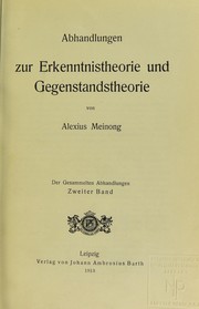 Cover of: Abhandlungen zur Erkenntnistheorie und Gegenstandstheorie by A. Meinong