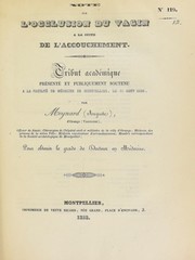 Note sur l'occlusion du vagin ©  la suite de l'accouchement by Auguste Meynard