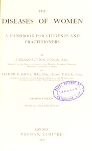 Cover of: The diseases of women : a handbook for students and practitioners