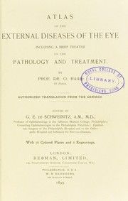 Cover of: Atlas of the external diseases of the eye : including a brief treatise on the pathology and treatment