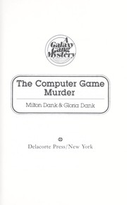 Cover of: The computer game murder by Milton Dank