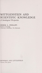 Cover of: Wittgenstein and scientific knowledge: a sociological perspective