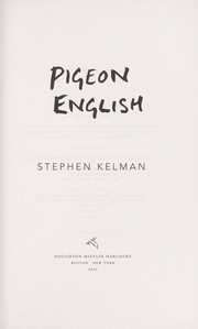 Pigeon English by Stephen Kelman