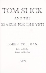 Cover of: Tom Slick and the search for the Yeti