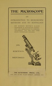 Cover of: The microscope: an introduction to microscopic methods and to histology