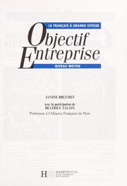 Cover of: Objectif entreprise: niveau moyen : le français à grande vitesse