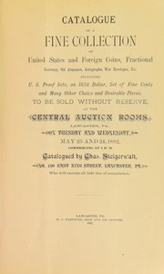 Cover of: Catalogue of a fine collection of United States and foreign coins, fractional currency ...