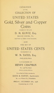 Cover of: Catalogue of United States gold, silver and copper coins: David M. Kuntz collection