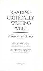 Cover of: Reading critically, writing well by Rise B. Axelrod