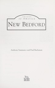 Cover of: New Bedford, MA by Anthony Mitchell Sammarco, Anthony Summarco, Paul Buchanan