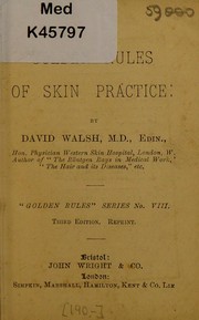 Cover of: Golden rules of skin practice by David Walsh