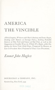 Cover of: America the vincible. | Emmet John Hughes