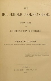 Cover of: The household cookery-book, practical and elementary methods
