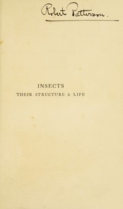 Cover of: Insects: their structure & life : a primer of entomology