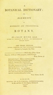 Cover of: A botanical dictionary: or elements of systematic and philosophical botany