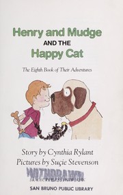 Cover of: Henry and Mudge and the happy cat : the eighth book of their adventures by 