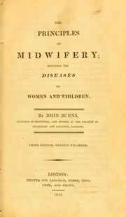 Cover of: The principles of midwifery, including the diseases of women and children