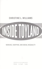 Cover of: Inside toyland: working, shopping, and social inequality