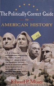 Cover of: The politically correct guide to American history