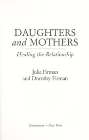 Cover of: Daughters and mothers : healing the relationship