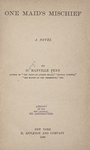 Cover of: One maid's mischief: a novel