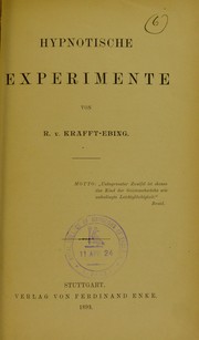 Cover of: Hypnotische Experimente by Richard von Krafft-Ebing