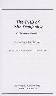 Cover of: The trials of John Demjanjuk : a Holocaust cabaret