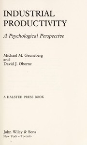 Cover of: Industrial productivity: a psychological perspective