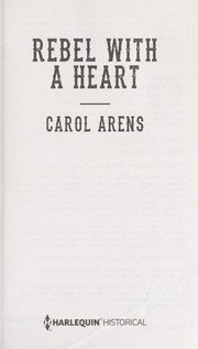 Cover of: Rebel with a heart | Carol Arens