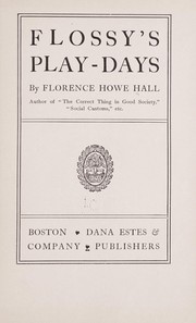 Cover of: Flossy's play-days