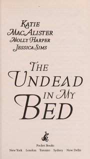The Undead in my Bed by Katie MacAlister, Molly Harper, Jessica Sims